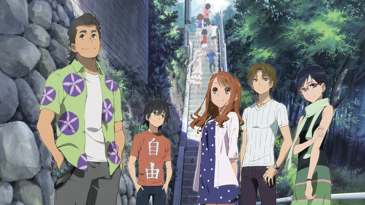 anohana: The Flower We Saw That Day - The Movie
