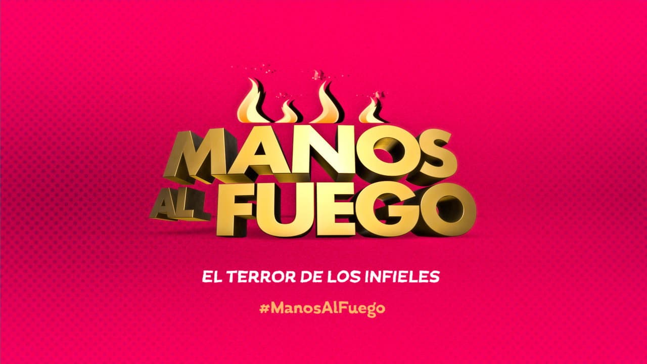 Manos al fuego