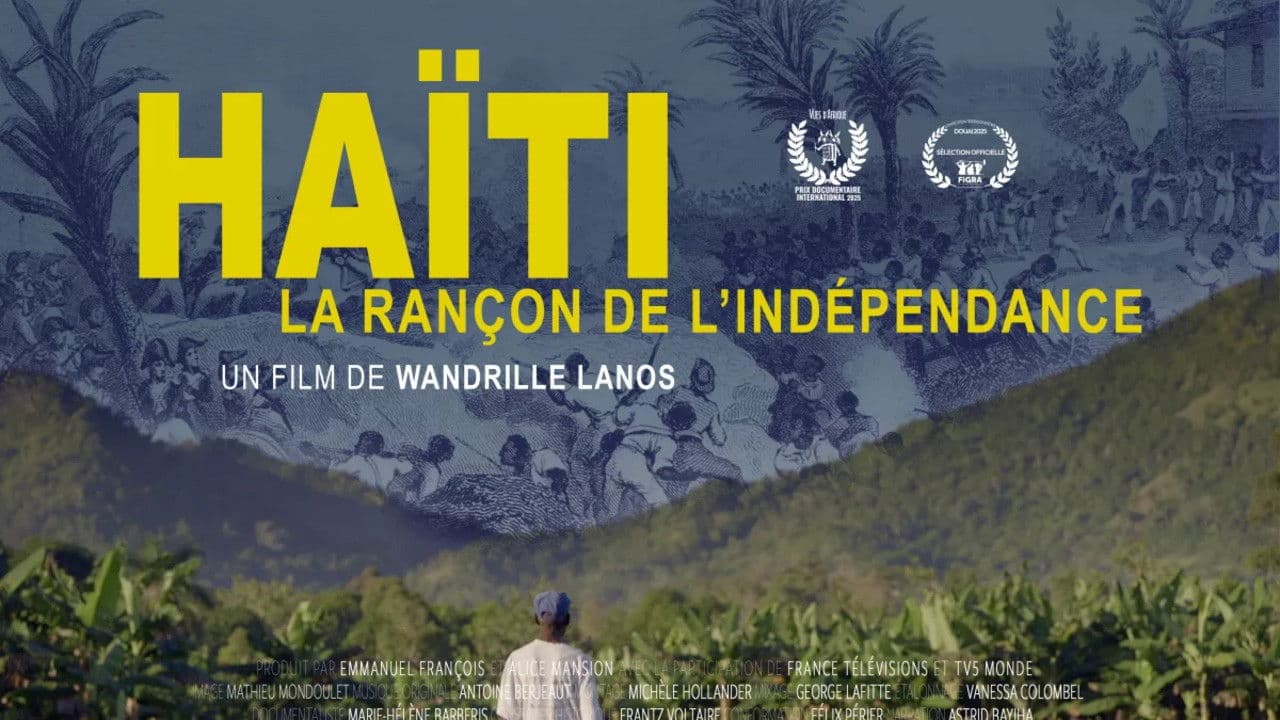 Haïti, la rançon de l'indépendance