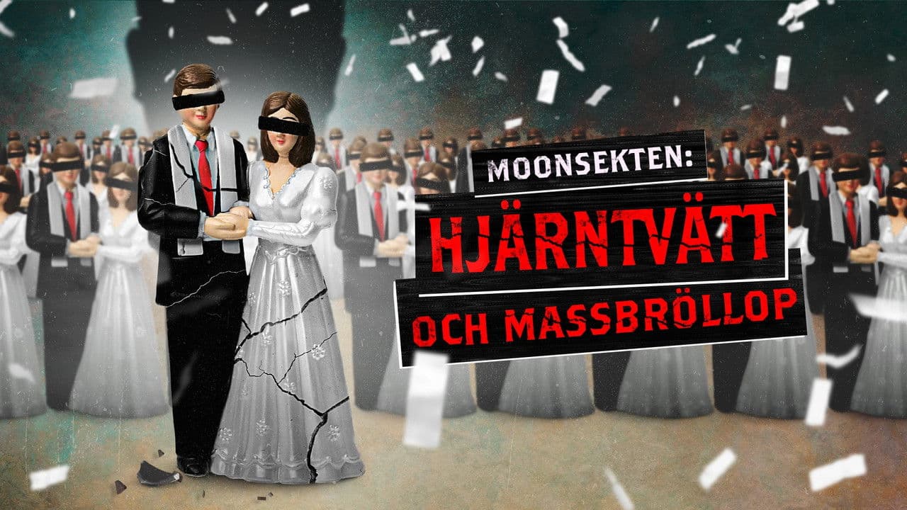 The Moonies: Married to the Cult