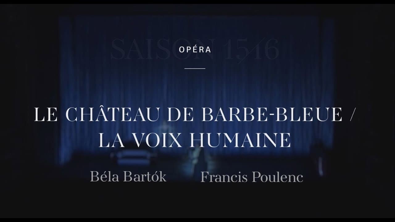 Poulenc's  The Human Voice / Bartók's Bluebeard's Castle