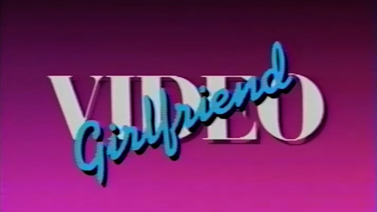 Video Girlfriend