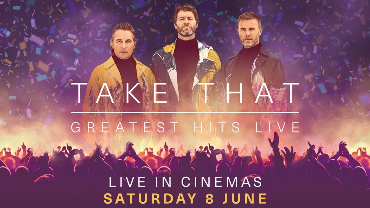 Take That: Odyssey - Greatest Hits Live