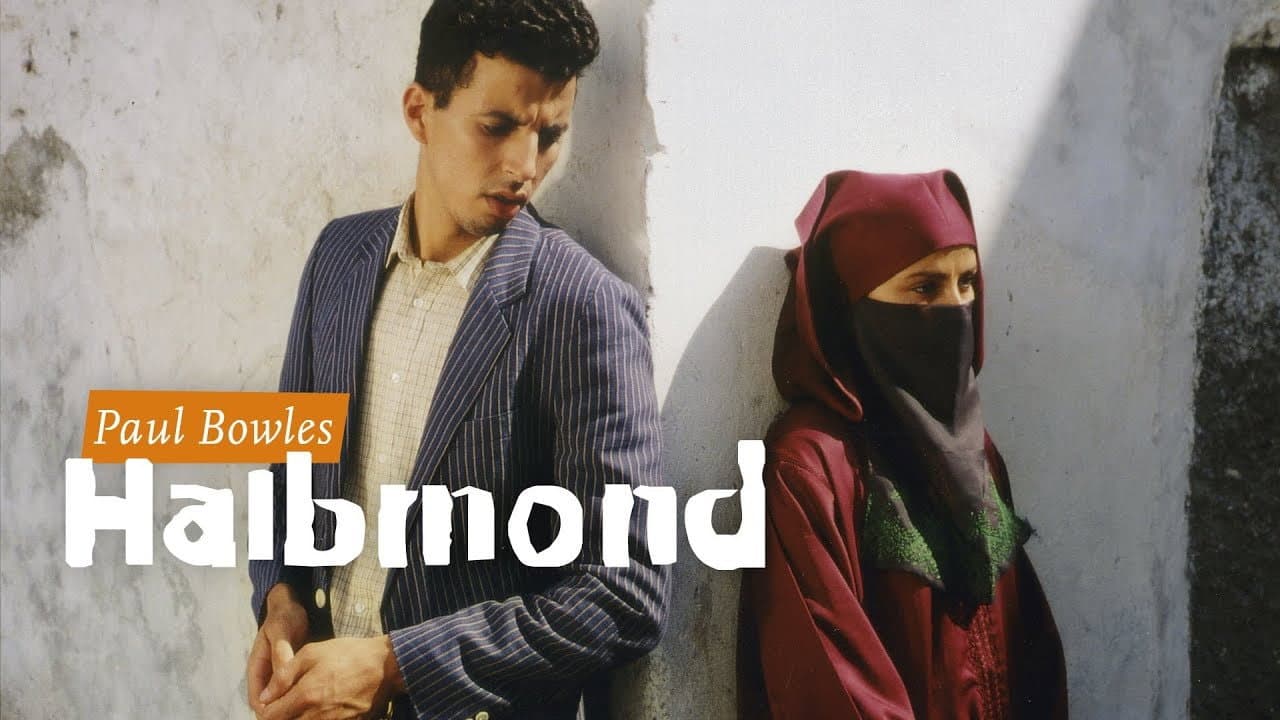 Paul Bowles: Half Moon