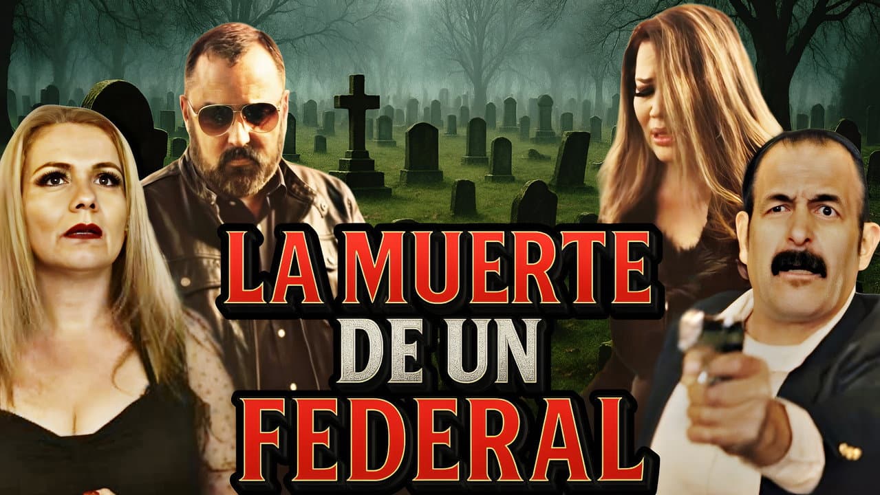 La Muerte De Un Federal