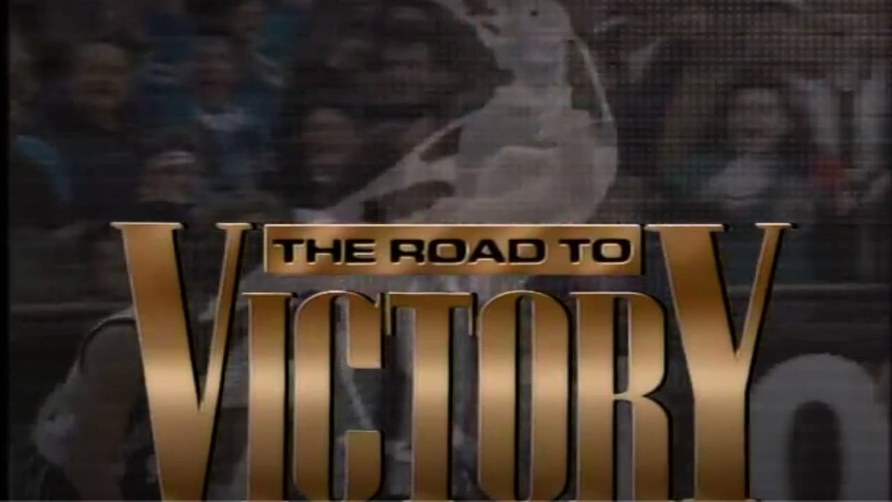 The Road to Victory