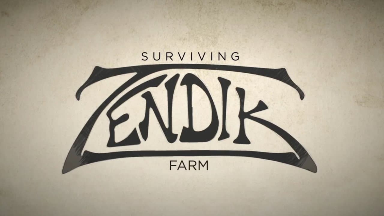 Surviving Zendik Farm