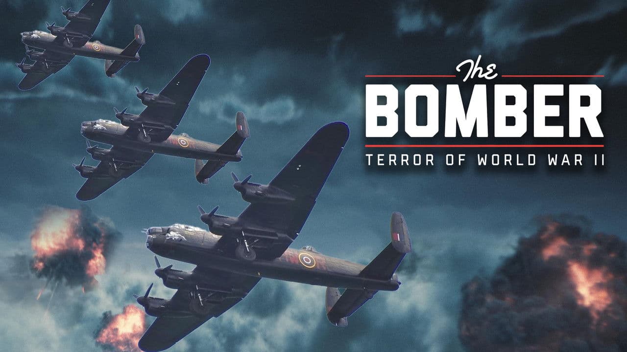 The Bomber: Terror of WWII