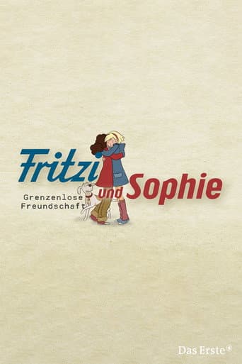 Fritzi und Sophie - Grenzenlose Freundschaft
