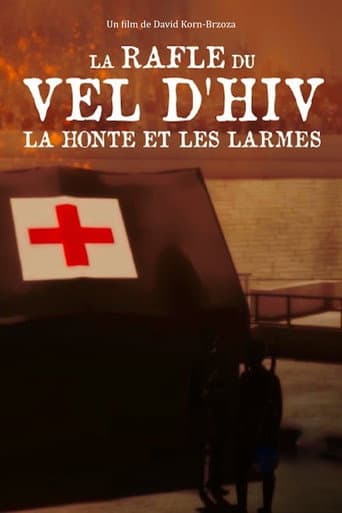 La Rafle du Vel d'Hiv, la honte et les larmes