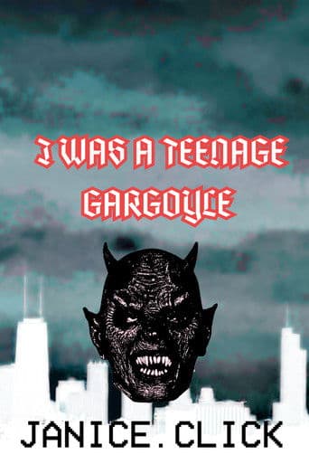 I Was A Teenage Gargoyle