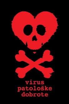 The Virus of Pathological Kindness