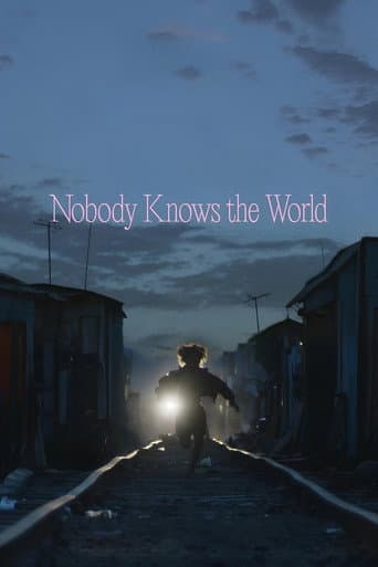 Nobody Knows the World
