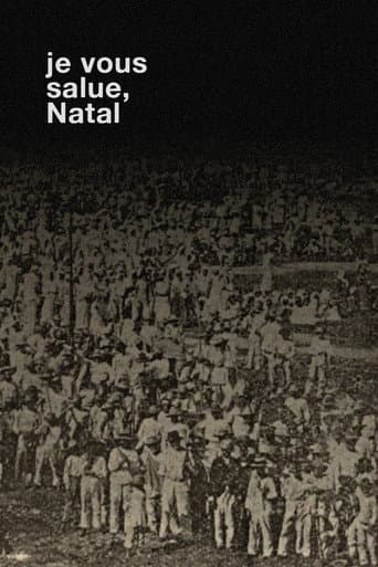 Je Vous Salue, Natal