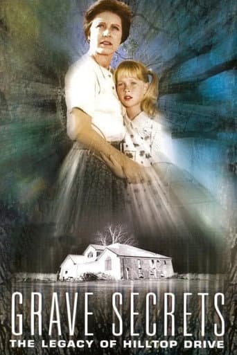 Grave Secrets: The Legacy of Hilltop Drive