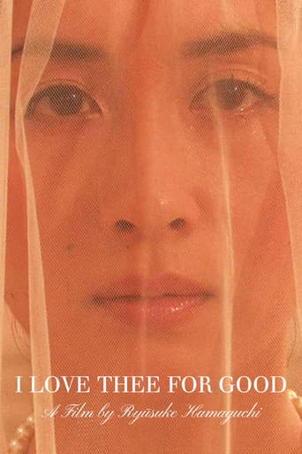 I Love Thee for Good