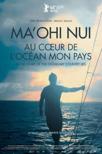 Ma'ohi Nui: In the Heart of the Ocean My Country Lies