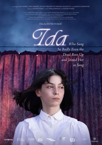Ida Who Sang So Badly Even the Dead Rose Up and Joined Her in Song