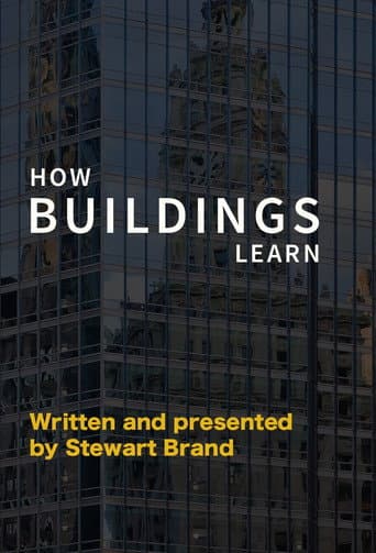 How Buildings Learn