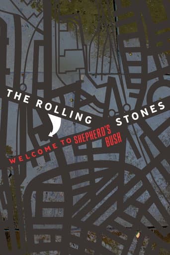 The Rolling Stones - Welcome to Shepherd's Bush