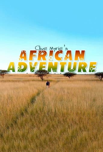 Clive Myrie's African Adventure