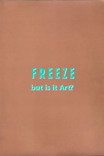 Freeze: But is it Art?