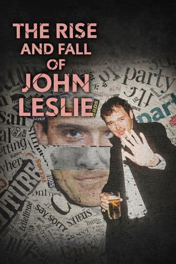 The Rise and Fall of John Leslie