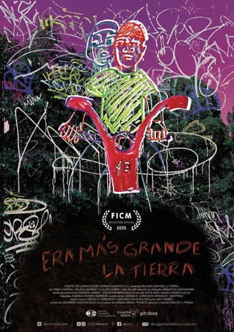 Era más grande la tierra