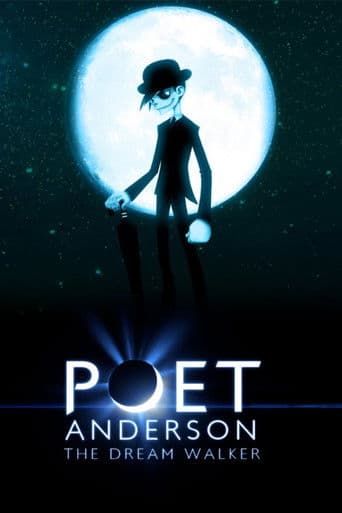 Poet Anderson: The Dream Walker