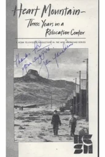 Heart Mountain: Three Years in a Relocation Center