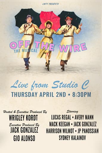 Off the Wire: The Musical!