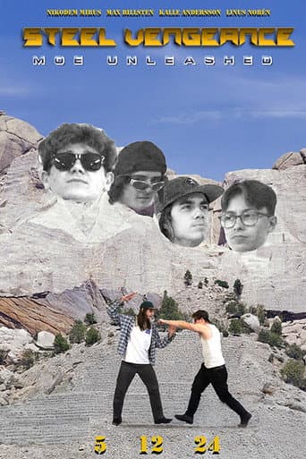 Steel Vengeance: Moe Unleashed