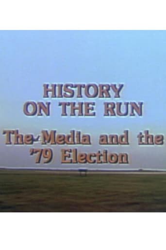 History on the Run: The Media and the '79 Election