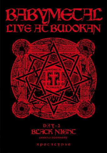 BABYMETAL LIVE AT BUDOKAN ～RED NIGHT ＆ BLACK NIGHT APOCALYPSE～ 黒い夜 LEGEND “DOOMSDAY” ～召喚の儀～