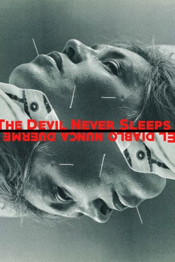 The Devil Never Sleeps