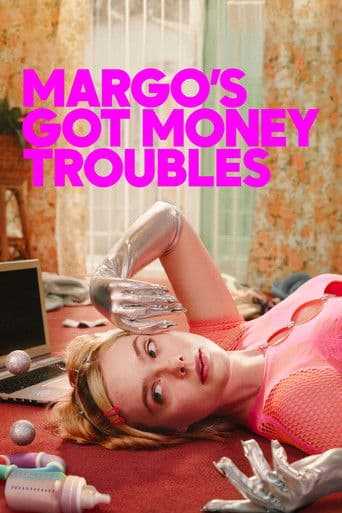 Margo's Got Money Troubles