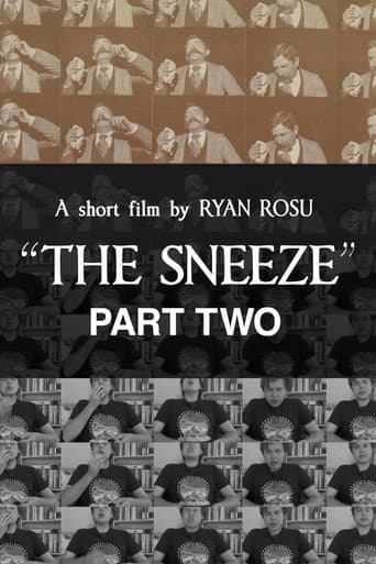 The Sneeze: Part Two