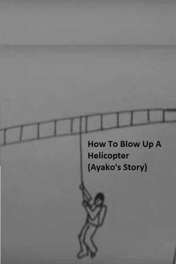 How to Blow Up a Helicopter (Ayako's Story)