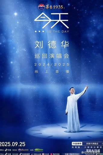 Andy Lau “TODAY…is the Day” Hong Kong Concert Tour 2024/25
