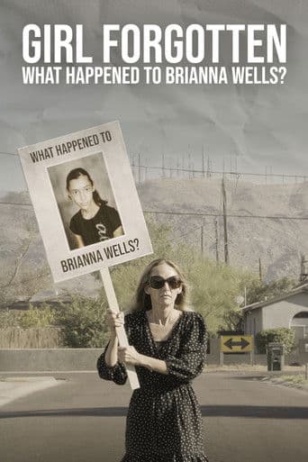Girl Forgotten: What Happened To Brianna Wells? Part 1-3
