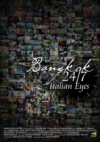 Bangkok 24/7 - Italian Eyes