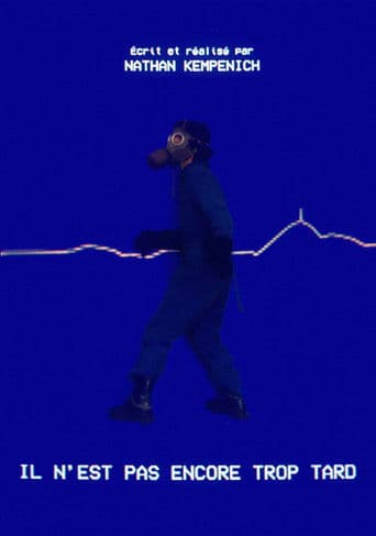 Il n’est pas encore trop tard