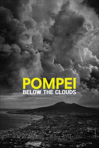 Pompei: Below the Clouds