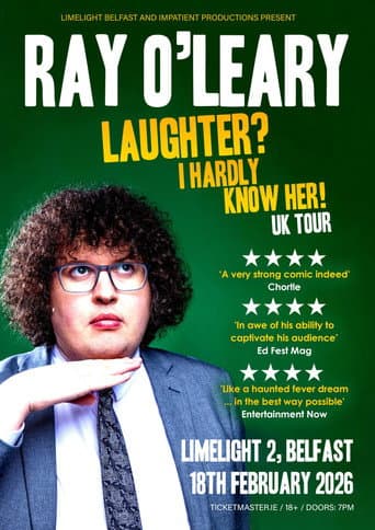 Ray O'Leary Laughter? I Hardly Know Her!