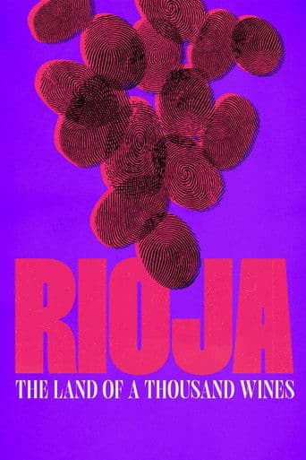 Rioja: The Land of a Thousand Wines