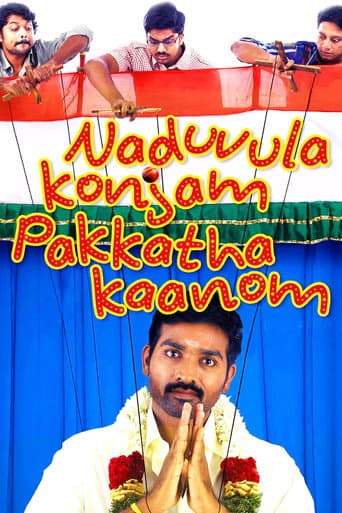Naduvula Konjam Pakkatha Kaanom