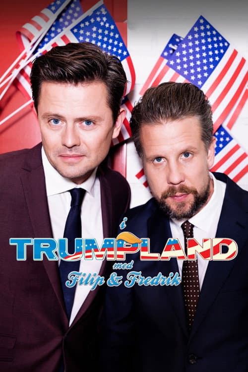 I Trumpland med Filip & Fredrik