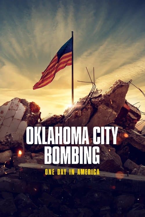 Oklahoma City Bombing: One Day in America