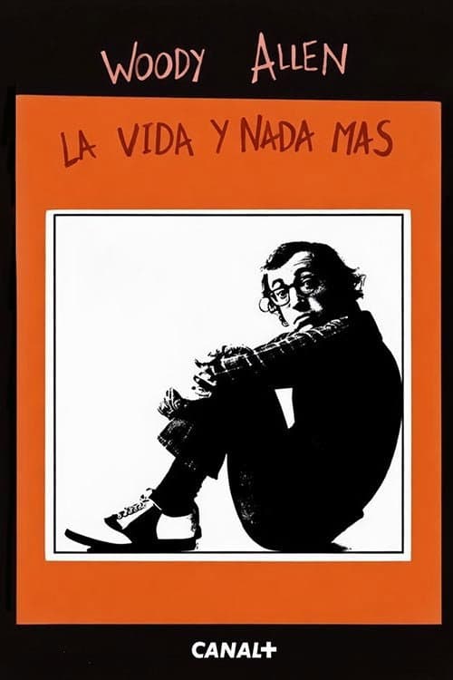 Woody Allen: la vida y nada más