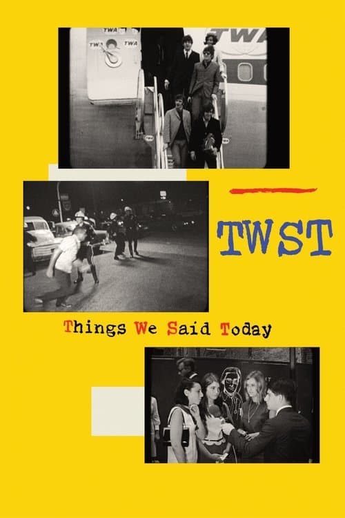 TWST / Things We Said Today